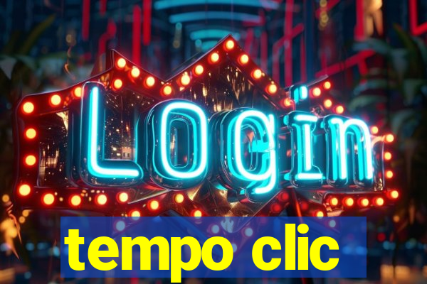 tempo clic